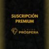 SUSCRIPCIÓN PREMIUM