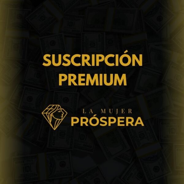 SUSCRIPCIÓN PREMIUM
